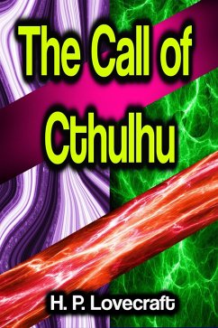 The Call of Cthulhu (eBook, ePUB) - Lovecraft, H. P.