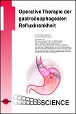 Operative Therapie der gastroösophagealen Refluxkrankheit (eBook, PDF)