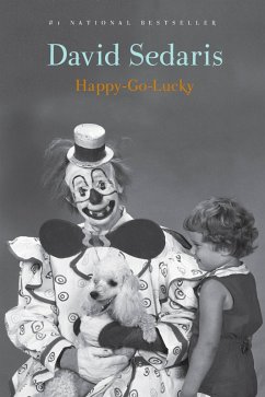 Happy-Go-Lucky (eBook, ePUB) - Sedaris, David