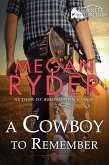 A Cowboy to Remember (Granite Junction, #2.5) (eBook, ePUB)