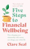 Five Steps to Financial Wellbeing (eBook, ePUB)