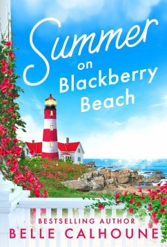 Summer on Blackberry Beach (eBook, ePUB) - Calhoune, Belle