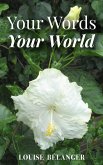 Your Words Your World (Your Words collection ~ Poetry and photography books) (eBook, ePUB)