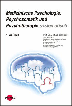 Medizinische Psychologie, Psychosomatik und Psychotherapie systematisch (eBook, PDF) - Schüßler, Gerhard