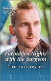 Forbidden Nights with the Surgeon (eBook, ePUB) Forbidden Nights with the Surgeon (eBook, ePUB)