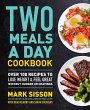 Two Meals a Day Cookbook (eBook, ePUB) - Bild 1