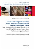 Sponsorenintegration in der Social Media-Kommunikation im professionellen Sport (eBook, PDF)