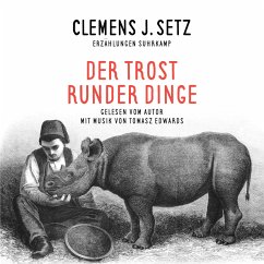 Der Trost runder Dinge (MP3-Download) - Setz, Clemens J.