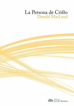 La persona de Cristo (eBook, ePUB) - Macleod, Donald