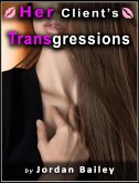 Her Client's Transgressions (Counselor Series, #2) (eBook, ePUB)