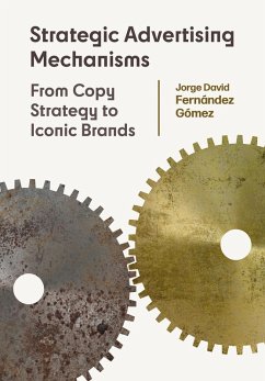 Strategic Advertising Mechanisms (eBook, ePUB) - Gómez, Jorge David Fernández