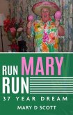 Run Mary Run (eBook, ePUB)