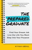 The Prepared Graduate (eBook, ePUB)