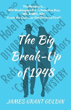 The Big Break-Up of 1948 (eBook, ePUB) - Goldin, James Grant