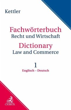 Fachwörterbuch Recht & Wirtschaft Band I: Englisch - Deutsch - Kettler, Stefan