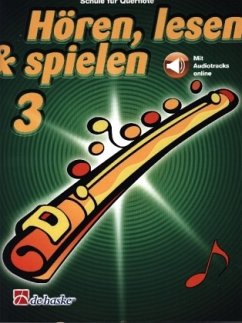 Hören, lesen & spielen - Querflöte, m. Audiotracks online - Kastelein, Jaap;Wichers, Gerdien