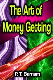 The Art of Money Getting (eBook, ePUB)