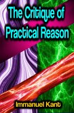 The Critique of Practical Reason (eBook, ePUB)