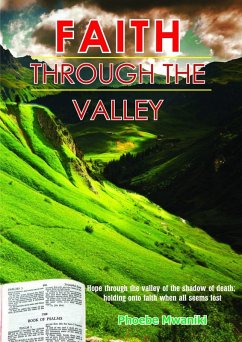 Faith Through the Valley (eBook, ePUB) - Mwaniki, Phoebe