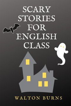 Cover Scary Stories for English Class (eBook, ePUB)