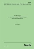 Zur Rheologie und den physikalischen Wechselwirkungen bei Zementsuspensionen - Buch mit E-Book, m. 1 Buch, m. 1 Beilage