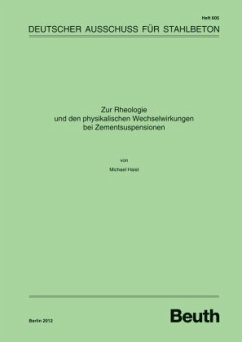 Zur Rheologie und den physikalischen Wechselwirkungen bei Zementsuspensionen - Buch mit E-Book, m. 1 Buch, m. 1 Beilage - Haist, Michael
