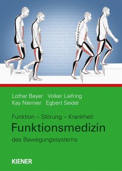 Funktionsmedizin des Bewegungssystems - Beyer, Lothar;Liefring, Volker;Niemier, Kay