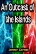 An Outcast of the Islands (eBook, ePUB) - Bild 1