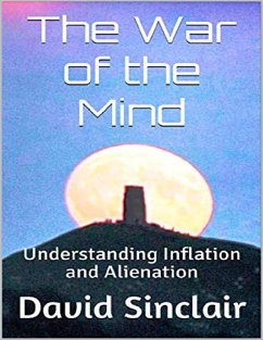 Cover The War of the Mind: Understanding Inflation and Alienation (eBook, ePUB)
