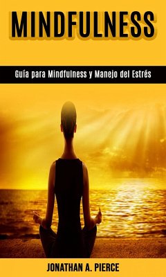 Cover Guía para Mindfulness y Manejo del Estrés (eBook, ePUB)