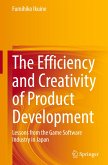 The Efficiency and Creativity of Product Development