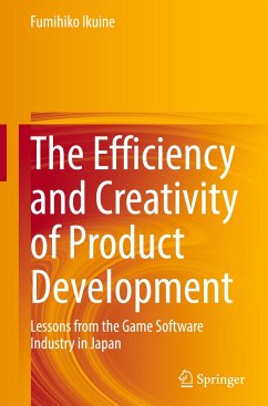 The Efficiency and Creativity of Product Development - Ikuine, Fumihiko