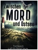 Grünes Grab (Zwischen Mord und Ostsee - Küstenkrimi 2)