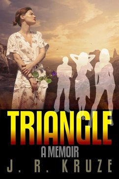 Triangle - A Memoir (Short Fiction Clean Romance Cozy Mystery Fantasy) (eBook, ePUB) - Kruze, J. R.; Brower, C. C.