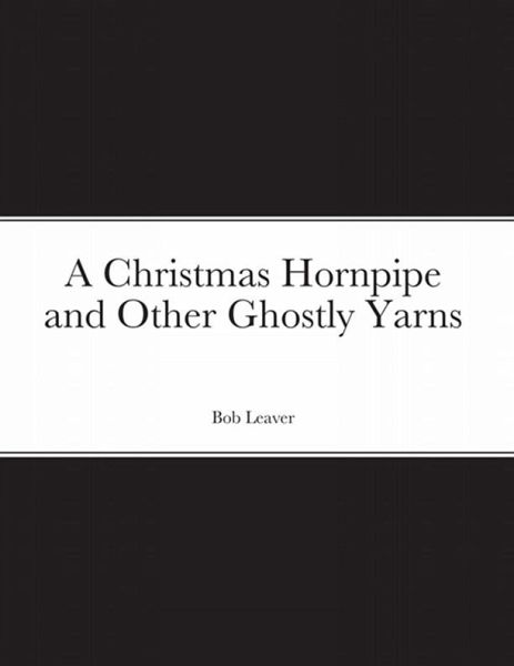 A Christmas Hornpipe and Other Ghostly Yarns (eBook, ePUB)