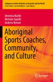 Aboriginal Sports Coaches, Community, and Culture