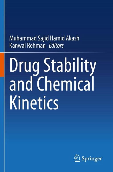 Drug Stability and Chemical Kinetics Drug Stability and Chemical Kinetics