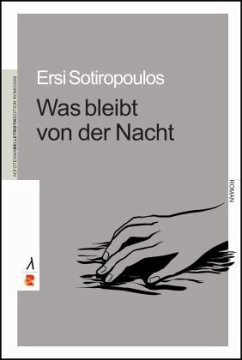 Was bleibt von der Nacht - Sotiropoulos, Ersi