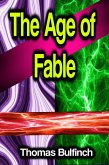 The Age of Fable (eBook, ePUB)