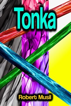 Tonka (eBook, ePUB) - Musil, Robert