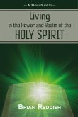 Living in the Power and Realm of the Holy Spirit (eBook, ePUB)