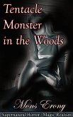 Tentacle Monster In The Woods (eBook, ePUB)