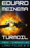 Turmoil (FBSI Chronicles - Laro Files, #2) (eBook, ePUB) Turmoil (FBSI Chronicles - Laro Files, #2) (eBook, ePUB)
