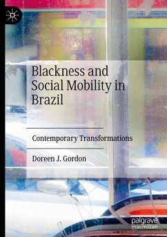 Blackness and Social Mobility in Brazil - Gordon, Doreen Joy