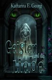 Geister und die Liebe