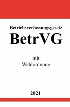 Cover Betriebsverfassungsgesetz (BetrVG) mit Wahlordnung