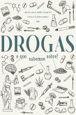 Drogas: O que Sabemos Sobre? (eBook, ePUB) Drogas: O que Sabemos Sobre? (eBook, ePUB)