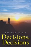 Decisions, Decisions (eBook, ePUB)