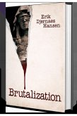 Brutalization (eBook, ePUB)