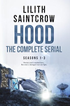 Hood: The Complete Serial (eBook, ePUB) - Saintcrow, Lilith